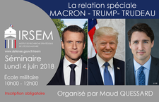 Séminaire du 4 juin 2018 : La relation Macron Trump Trudeau par Maud Quessard