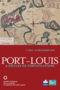 Port-Louis : quatre siècles de fortifications